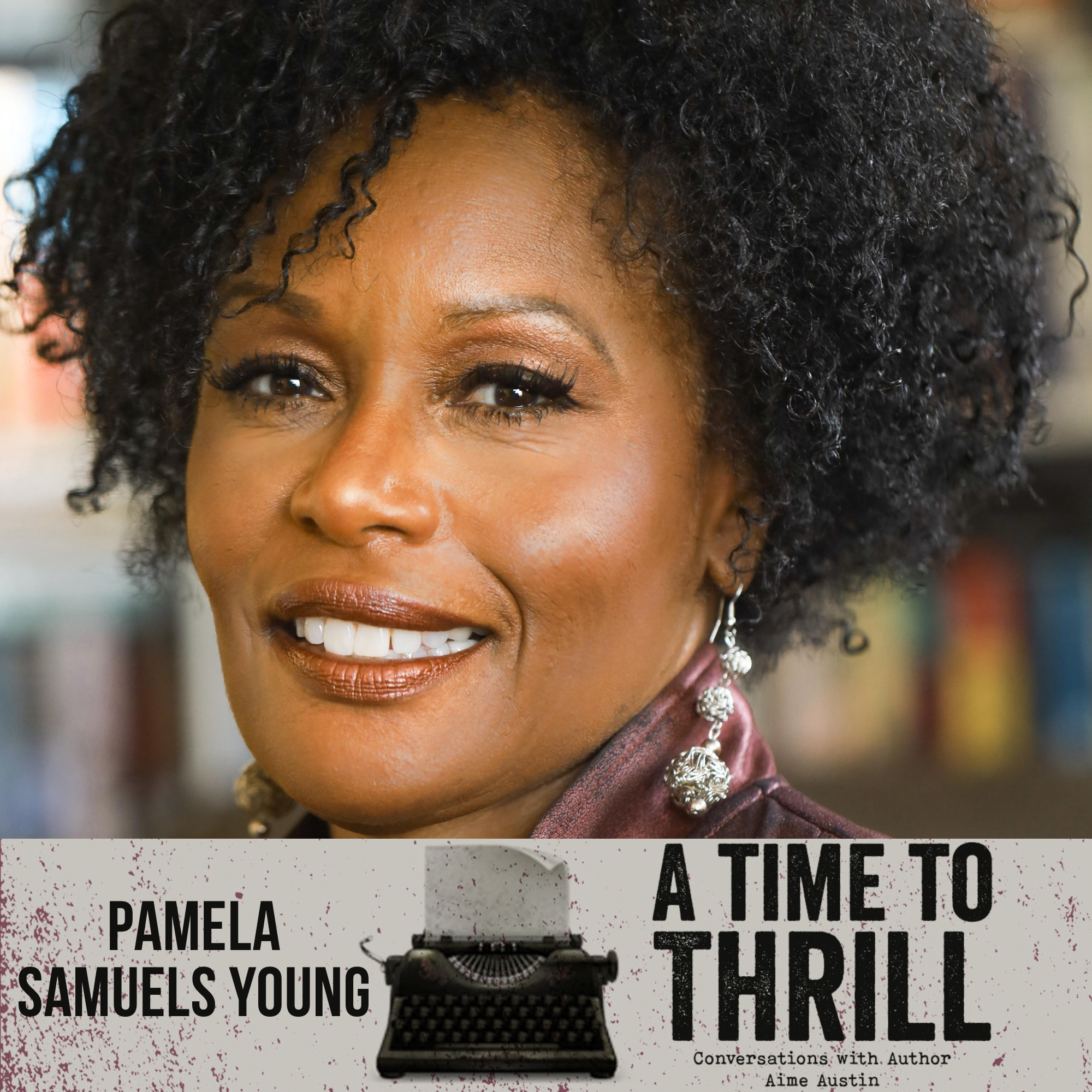 A Time to Thrill - Conversations with AIME AUSTIN Crime Fiction Author